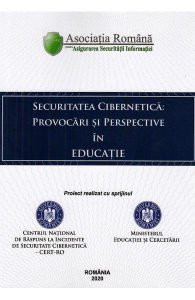 Securitatea cibernetica: provocari si perspective in educatie