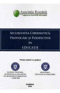 Securitatea cibernetica: provocari si perspective in educatie