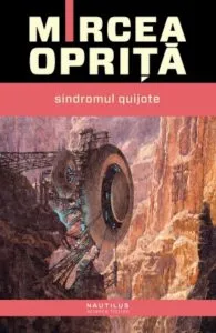 Sindromul Quijote de Mircea Oprita