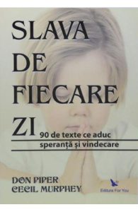 Slava de fiecare zi
