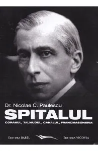 Spitalul, Coranul, Talmudul, Cahalul, Francmasoneria