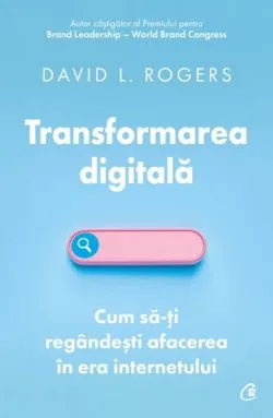 Transformarea digitala de David L. Rogers