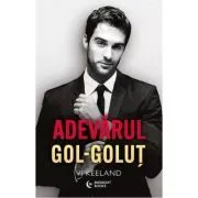 Adevarul gol-golut de Vi Keeland