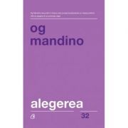 Alegerea. Editia a 2-a, revizuita