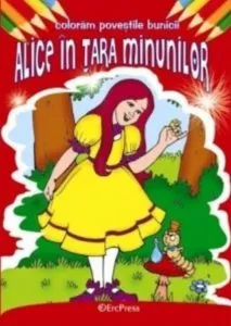 Alice in Tara Minunilor de Lewis Caroll