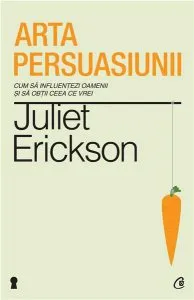 Arta persuasiunii. Ed. a II-a