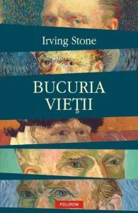 Bucuria vietii de Irving Stone