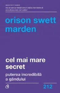 Cel mai mare secret de Orison Swett Marden