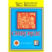 Chirurgie. Manual pentru cadre medii si scoli sanitare postliceale