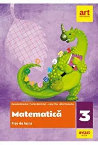Clasa a III-a. Matematica si explorarea mediului - Fise de lucru de Florian Berechet