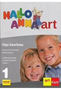 Clasa I. Hallo Anna (Arbeitsbuch). Caietul elevului