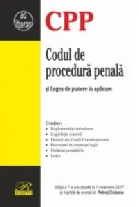 Codul de procedura penala - Editia a 7-a (2017-11-07)