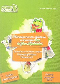 Comunicare in limba romana Sem. 1 Clasa pregatitoare Oac in Tara Alfabetului