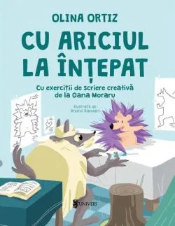 Cu ariciul la înțepat de Olina Ortiz