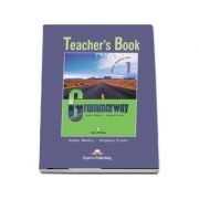 Curs de gramatica limba engleza Grammarway 1 Manualul profesorului
