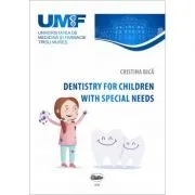 Dentistry for children with special needs de Cristina Bica