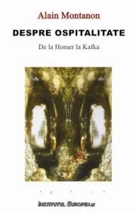 Despre ospitalitate. De la Homer la Kafka