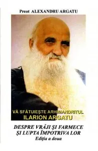 Despre vraji si farmece si lupta impotriva lor de Alexandru Argatu