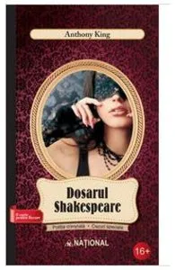 Dosarul Shakespeare de Anthony King