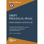 Drept procesual penal. Partea generala. Note de curs. Editia a 5-a de Carmen-Silvia Paraschiv