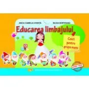 Educarea limbajului – caiet pentru grupa mare de Anca Camelia Vodita