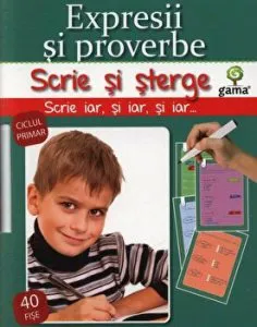 Expresii si proverbe. Scrie si sterge