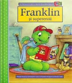 Franklin și supereroii de Paulette Bourgeois