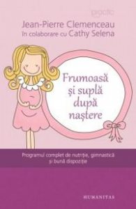 Frumoasa si supla dupa nastere
