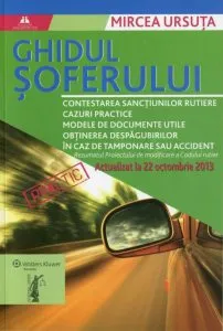 Ghidul soferului. Actualizat la 22 octombrie 2013 de Mircea Ursuta