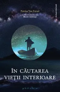 In cautarea vietii interioare de Patrice Van Eersel