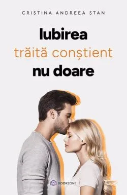 IUBIREA traita constientNU DOARE