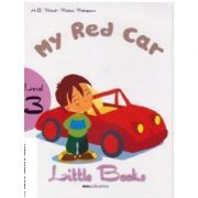 Little Books. My red car, level 3 reader with CD