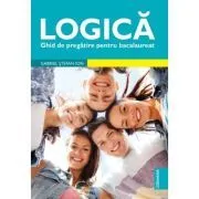 Logica. Ghid de pregatire bacalaureat de Gabriel Stefan Ion