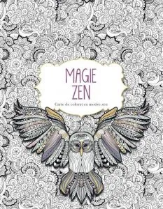 Magie Zen. Carte de colorat cu motive zen