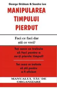 Manipularea timpului trecut de Sandra Lee