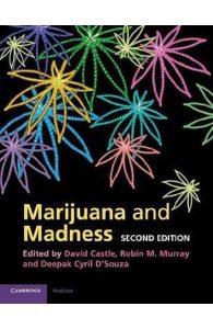 Marijuana and Madness
