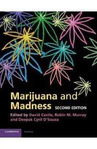 Marijuana and Madness