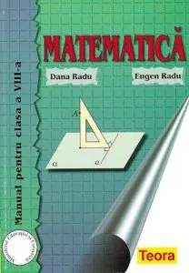 Matematica. Manual pentru clasa a VIII-a de Eugen Radu