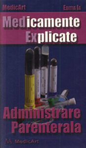 Medicamente explicate - administrare parenterala