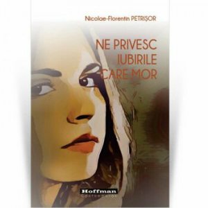Ne privesc iubirile care mor