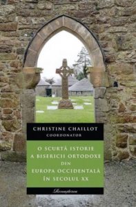 O scurta istorie a Bisericii Ortodoxe din Europa Occidentala in secolul XX