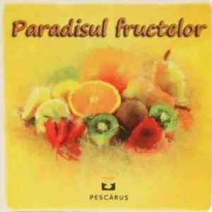 Paradisul fructelor de Toma Costinel Daniel