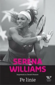 Pe linie de Serena Williams