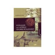 Popasuri la vetrele istoriei romanesti
