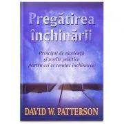 Pregatirea inchinarii de David Patterson