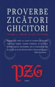 Proverbe, zicatori, ghicitori de Ilie Baranga