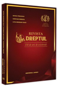 Revista Dreptul. 150 de ani de existenta
