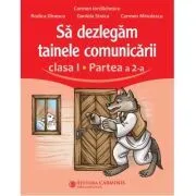 Sa dezlegam tainele comunicarii. Clasa 1 partea 2 ABL2 de Carmen Minulescu