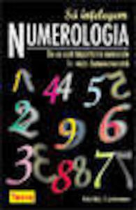 Sa intelegem numerologia - De ce sunt importante numerele in viata