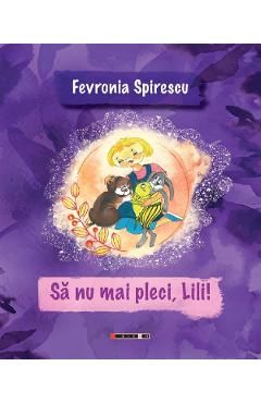Sa nu mai pleci, Lili!
